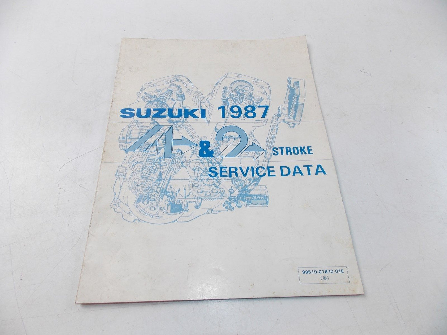 NEW SUZUKI 1987 SERVICE DATA MANUAL BOOK 4&2 STROKE ENGLISH 99510-01870-01E - MotoRaider