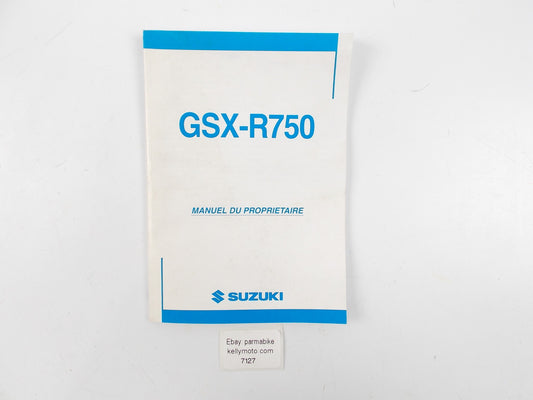 SUZUKI GSZ-R750 RIDER OWNER USER MANUAL CATALOG BOOK 99011-30G50-01F FRENCH - MotoRaider
