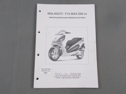MALAGUTI F12 MAX 200 CC ELECTRICAL SYSTEM TROUBLE SHOOTING WORKSHOP MANUAL BOOK - MotoRaider