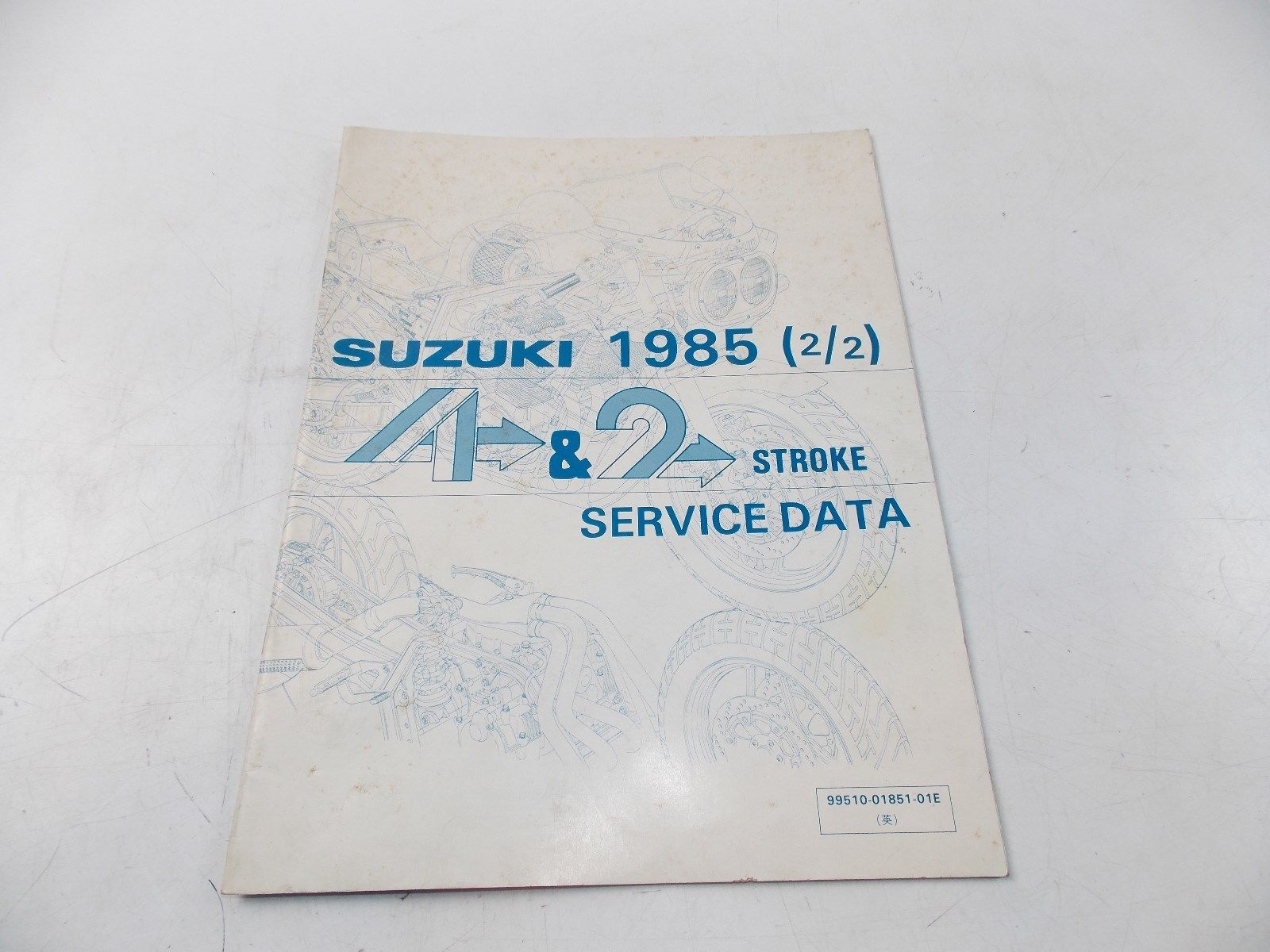 NEW SUZUKI 1985 SERVICE DATA MANUAL BOOK 4&2 STROKE ENGLISH 99510-01851-01E - MotoRaider