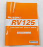 NOS SUZUKI SEPT. 2006 SUPPLEMENTARY SERVICE MANUAL RV125  99501-31150-01E - MotoRaider