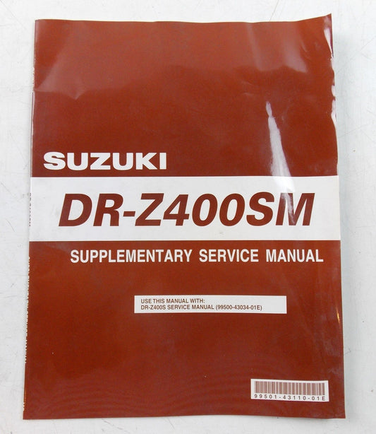 NOS SUZUKI DEC. 2004 SUPPLEMENTARY SERVICE MANUAL DR-Z400SM  99501-43110-01E - MotoRaider