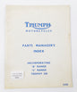 TRIUMPH PARTS MANAGER'S INDEX INCORPORATING 'B' RANGE 'C' RANGE TROPHY 250 1970 - MotoRaider