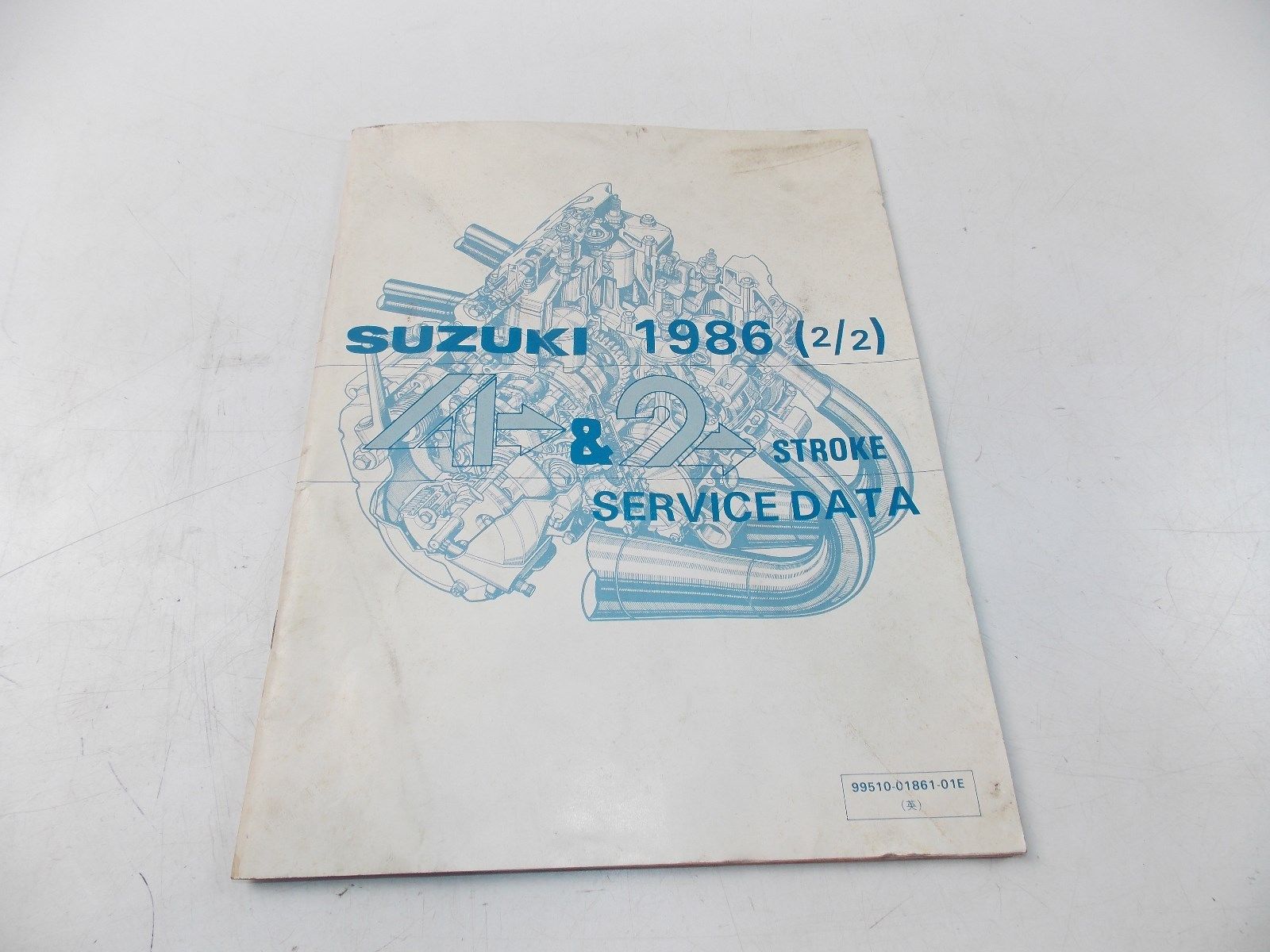 NEW SUZUKI 1986 SERVICE DATA MANUAL BOOK 4&2 STROKE ENGLISH  99510-01861-01E - MotoRaider