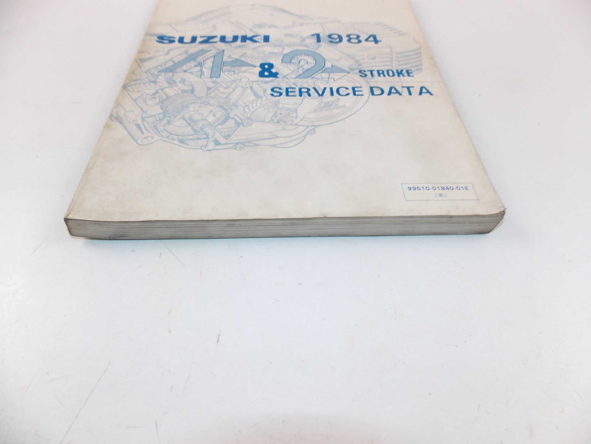 08/1984 SERVICE DATA MANUAL CATALOG SUZUKI 4 & 2 STROKE ENGLISH 99510-01840-01E - MotoRaider